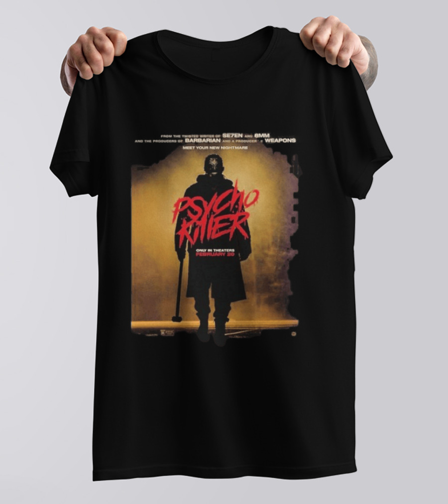 Psycho Killer Horror Film February 20 Theaters New Nightmare T-Shirt