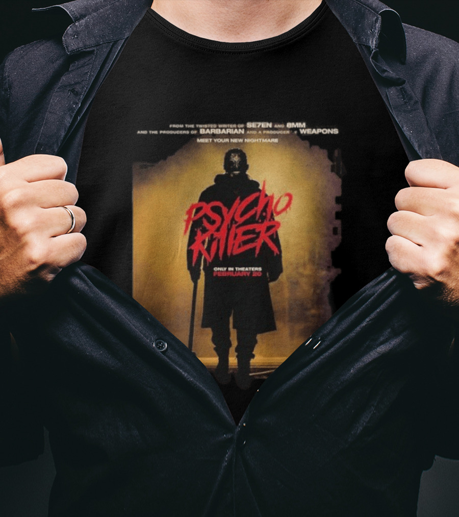 Psycho Killer Horror Film February 20 Theaters New Nightmare T-Shirt