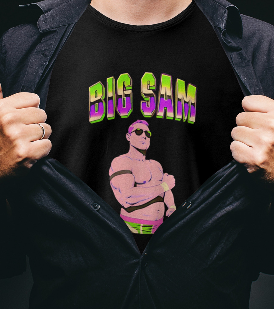 Big Sam Neon Aviators And Attitude Wrestling T-Shirt