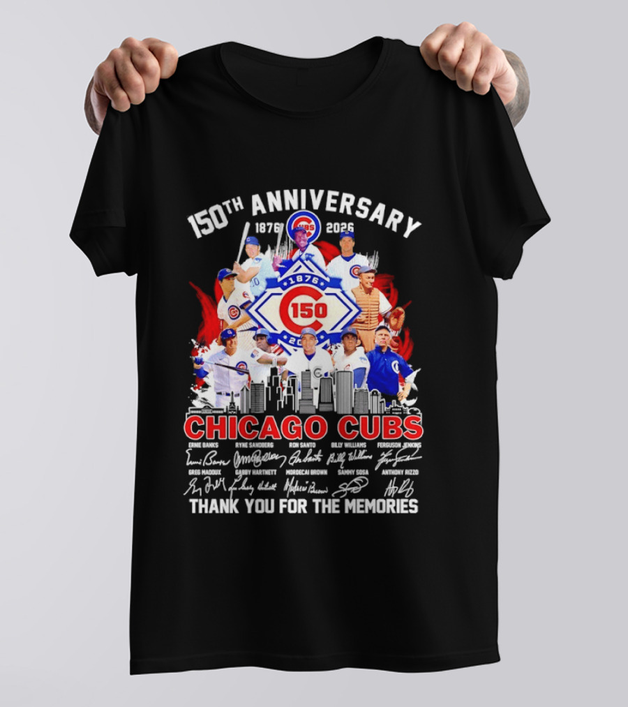 150th Anniversary Chicago Cubs 1876 2026 Skyline Thank You For The Memories T-Shirt