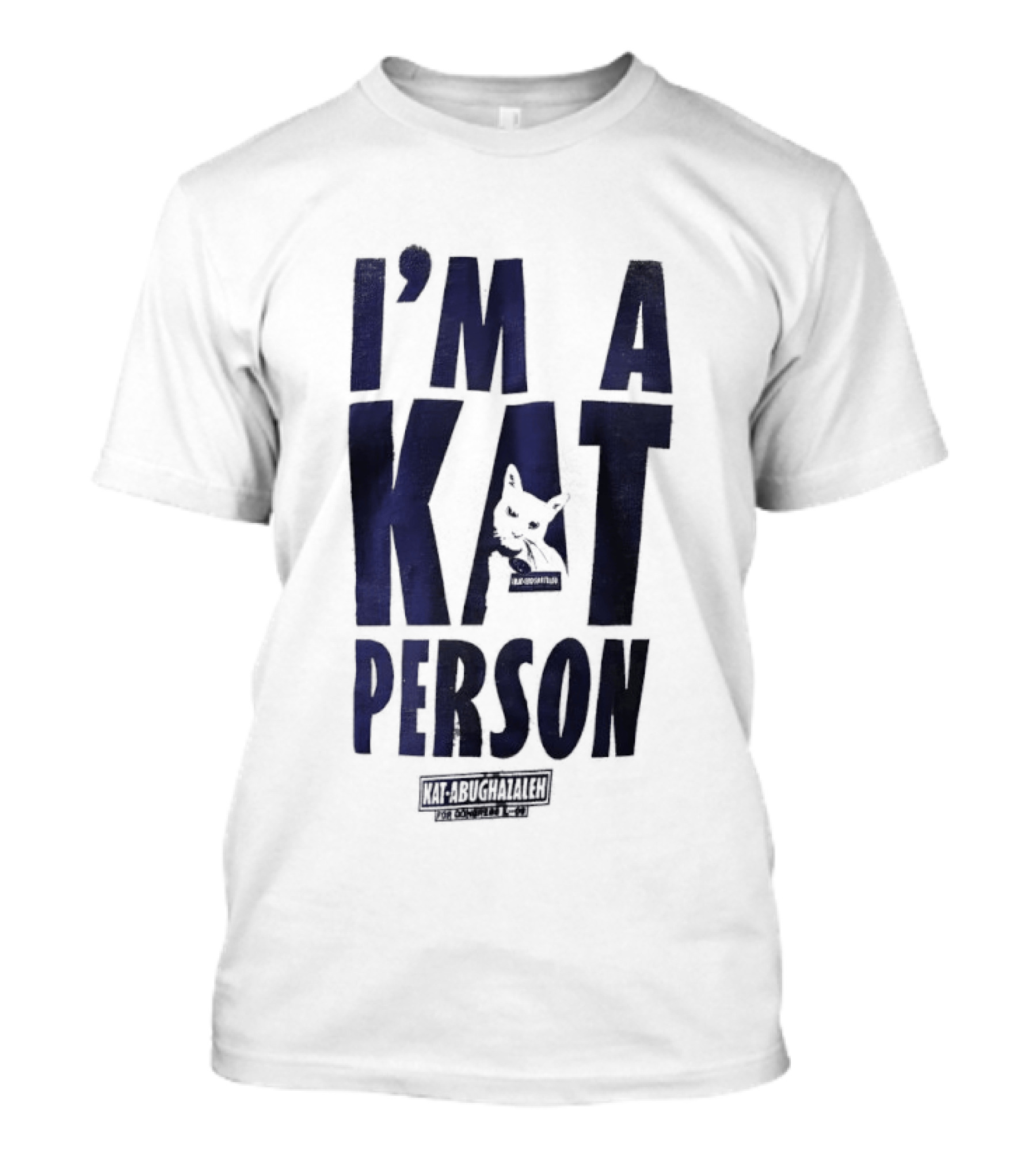 I'm A Kat Person Kat Abughazaleh Cat Lover Humor T-Shirt