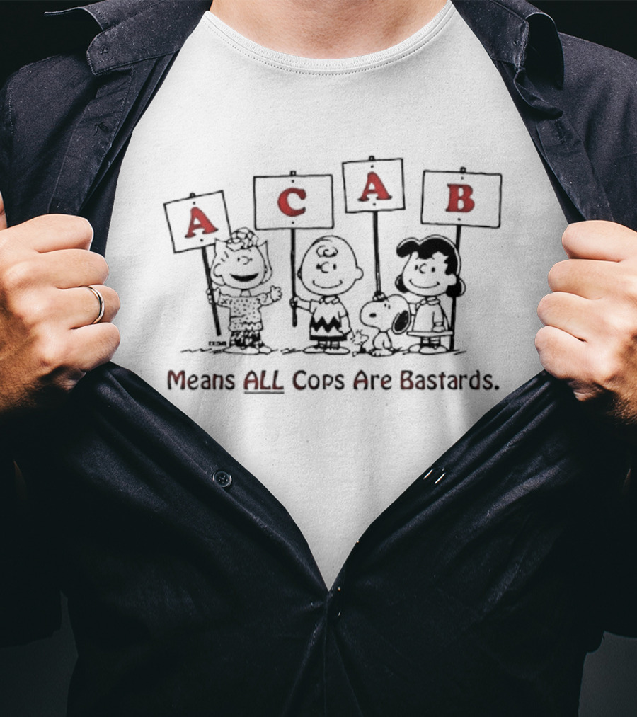 Snoopy ACAB Means All Cops Are Bastards Protesting Peanuts Characters T-Shirt