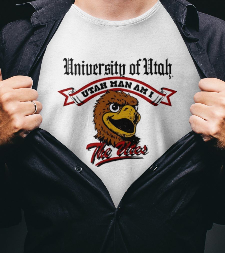 University Of Utah Utah Man Am I The Utes T-Shirt