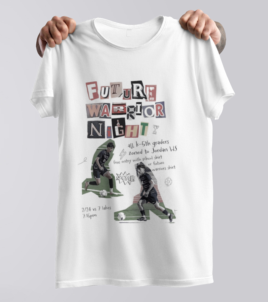 Future Warrior Night 5th Graders Zoned To Jordan HS Soccer Event Sports T-Shirt