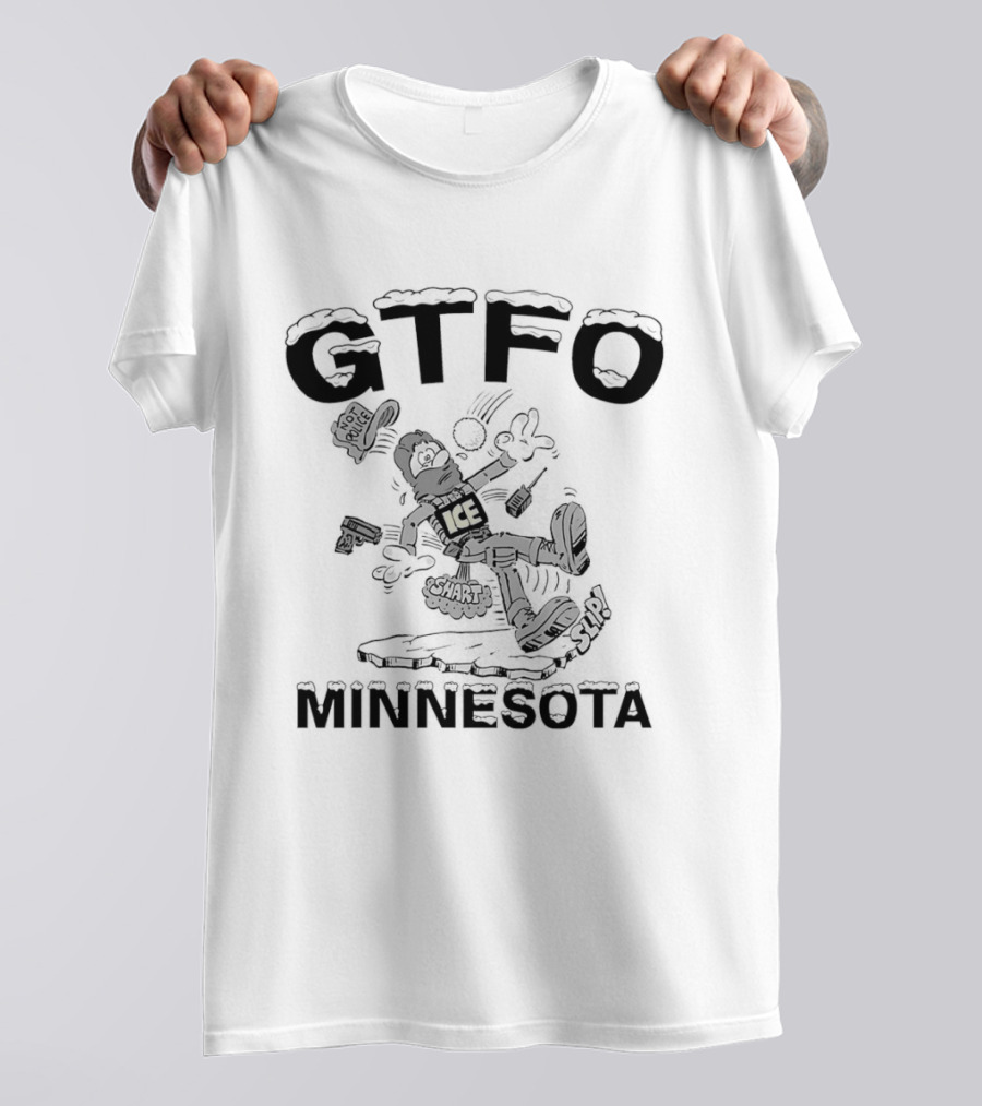 GTFO Minnesota ICE Cartoon T-Shirt