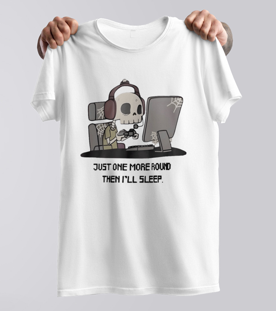 Skeleton Gamer Just One More Round Then I'll Sleep T-Shirt