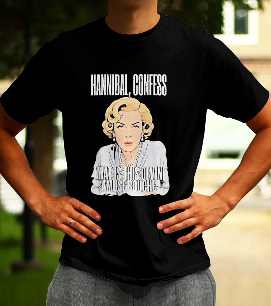 Hannibal Confess What Is This Devine Amuse Bouche Pop T-Shirt