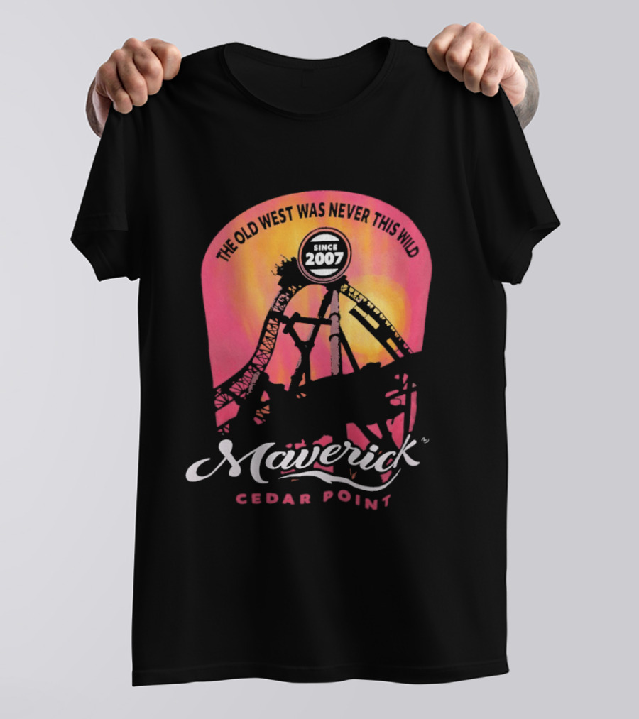 The Old West Was Never This Wild Cedar Point Maverick Since 2007 Roller Adventure T-Shirt