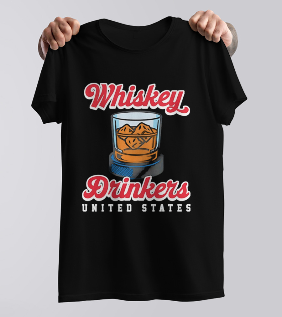 Whiskey Drinkers Ice Hockey United States Proud Fan Gear T-Shirt