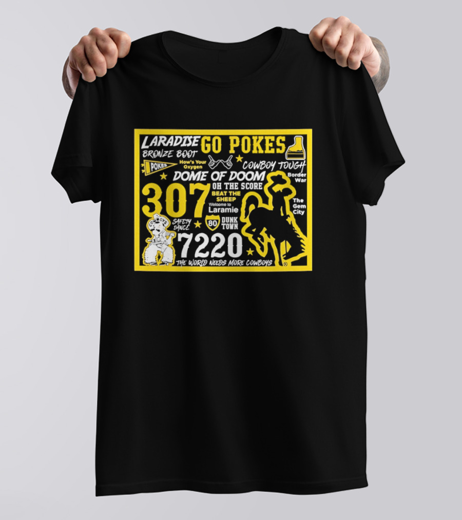 Laramie Go Pokes 307 Dome Of Doom Double A 7220 Beat The Sheep Cowboy Tough Pistol Pete T-Shirt