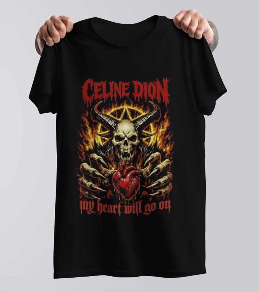 Celine Dion Death Metal My Heart Will Go On Fiery Skull T-Shirt