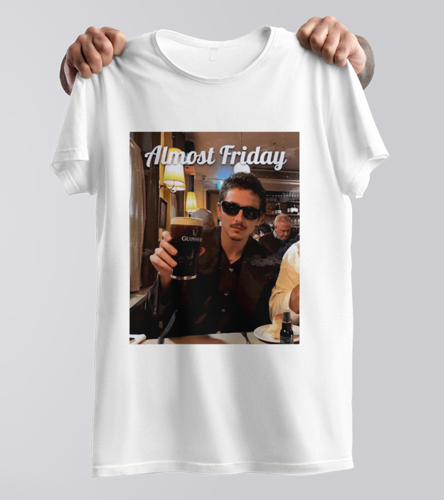 Almost Friday Timothee With Guinness Pint T-Shirt