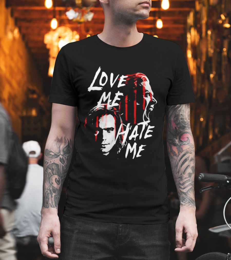Love Me Hate Me White Text Red Brush Strokes Faces T-Shirt