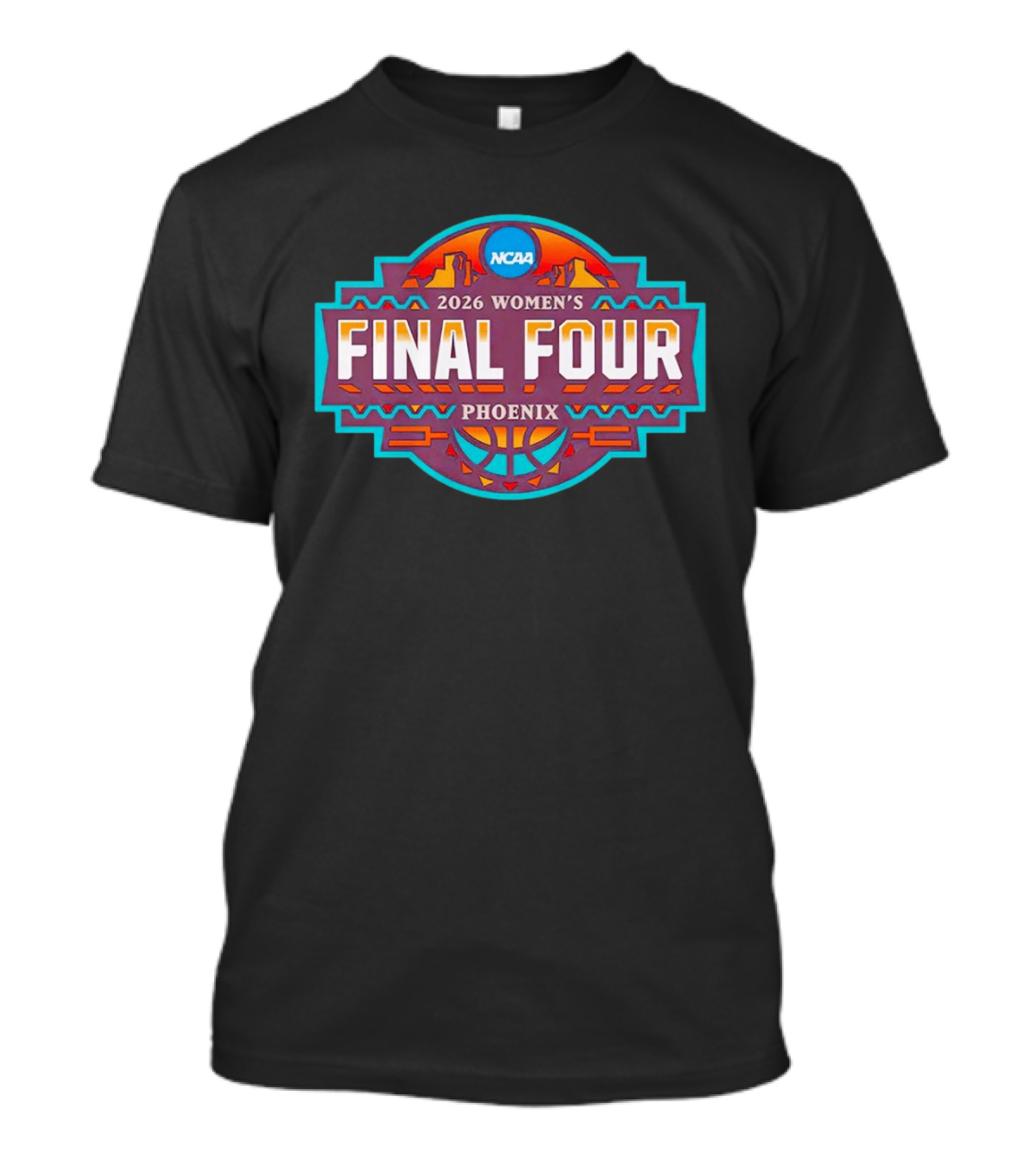 2026 NCAA Women's Final Four Phoenix Basketball Event T-Shirt