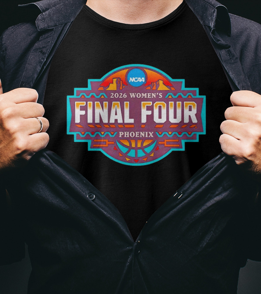 2026 NCAA Women's Final Four Phoenix Basketball Event T-Shirt