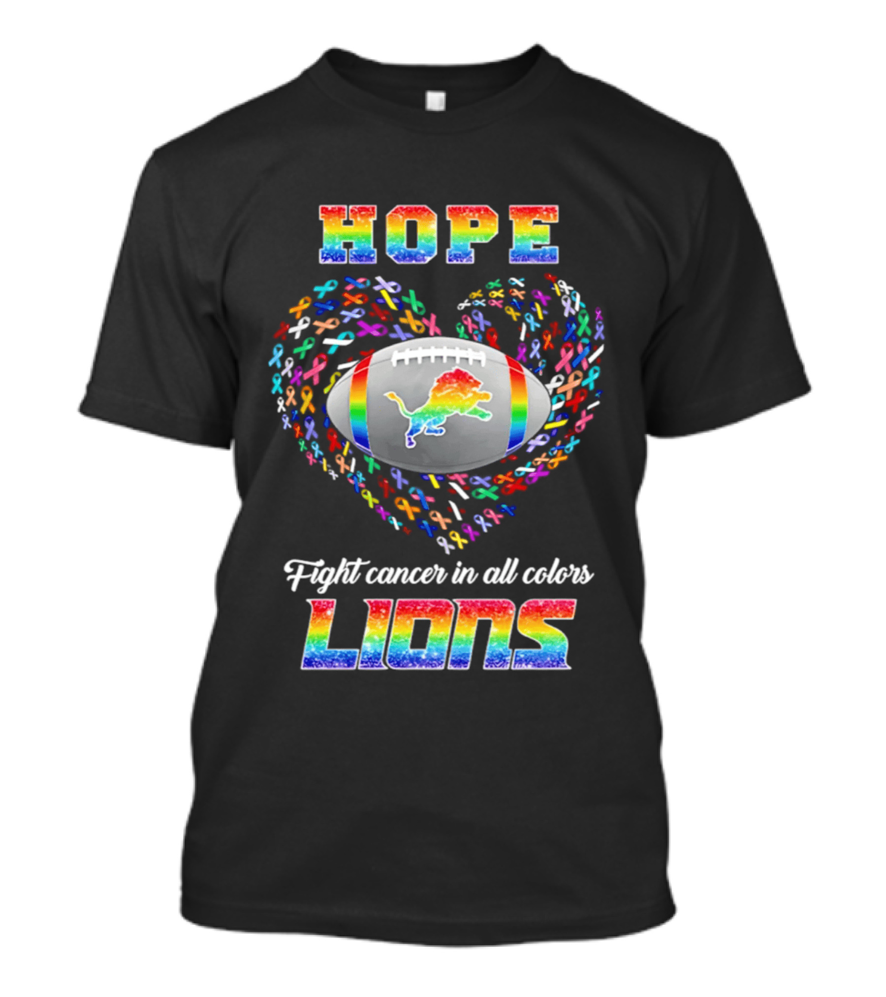 Hope Fight Cancer In All Colors Detroit Lions Rainbow T-Shirt