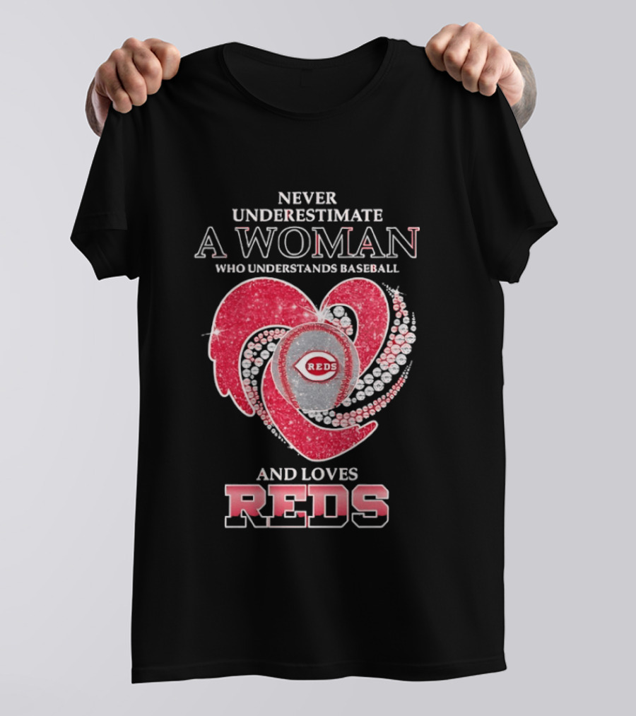 Never Underestimate A Woman Who Understands Baseball And Loves Reds T-Shirt