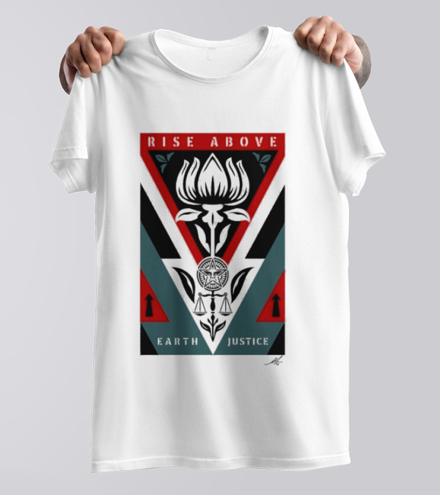 Rise Above Earth Justice Symbolism February 19th T-Shirt