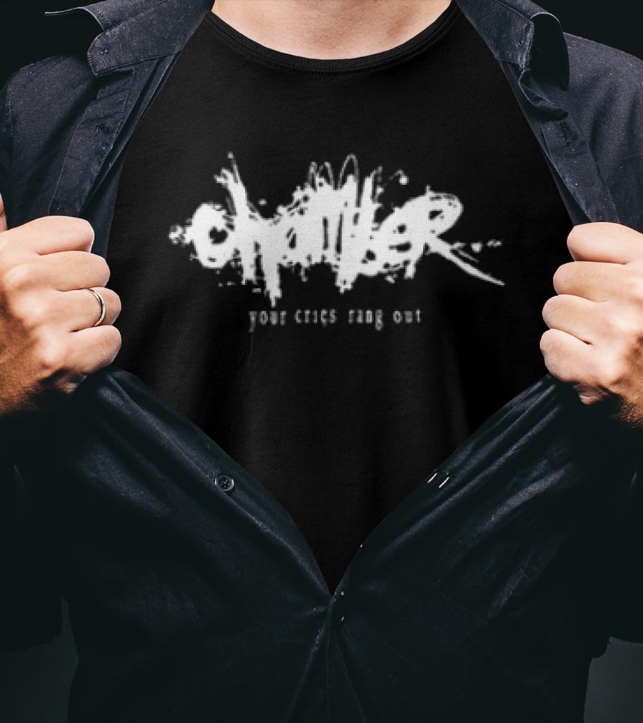 Chamber Your Cries Rang Out T-Shirt
