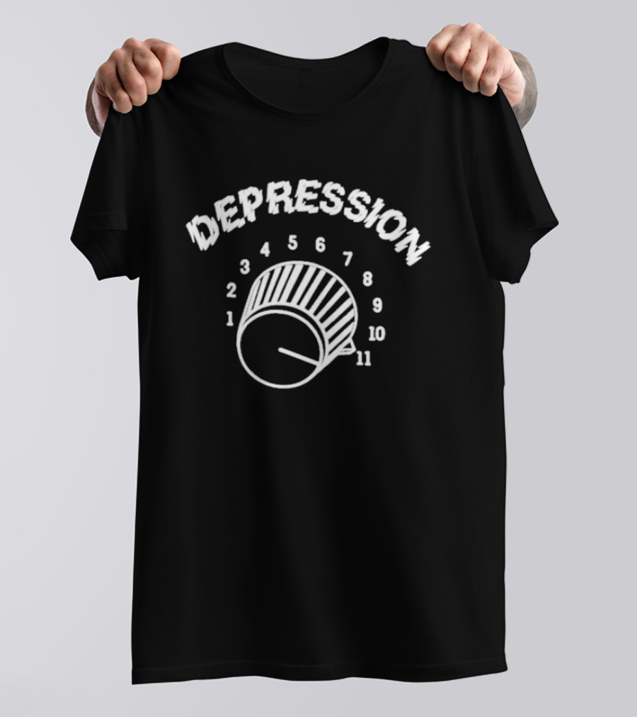 Depression Knob Turned Up To Eleven Methsyndicate T-Shirt