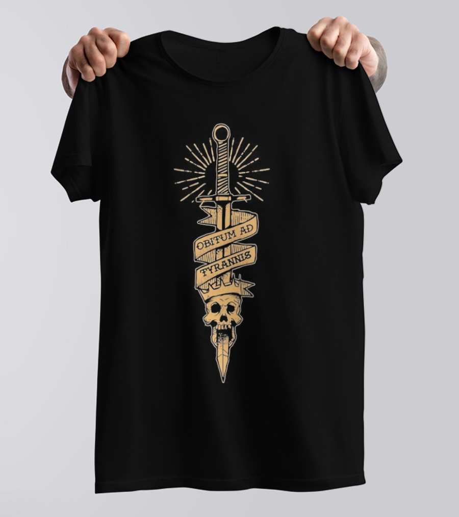Obitum Tyrannis Latin Skull Sword Death To Tyrants T-Shirt