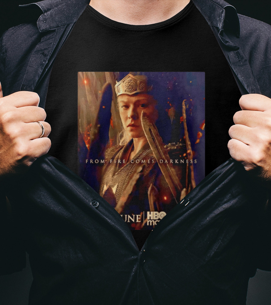 House Of The Dragon Queen Rhaenyra From Fire Comes Darkness HBO Max June T-Shirt