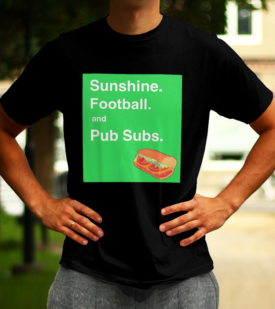 Sunshine Football And Pub Subs Nostalgic Vibes T-Shirt