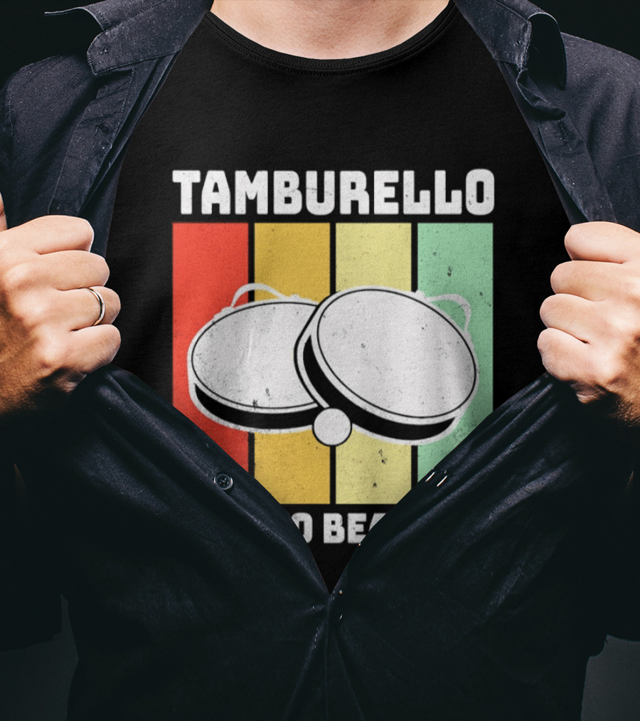 Tamburello Nice To Beat You Retro Percussion Instrument T-Shirt