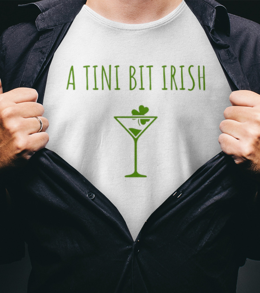 A Tini Bit Irish Shamrock Martini St. Patrick's Day T-Shirt