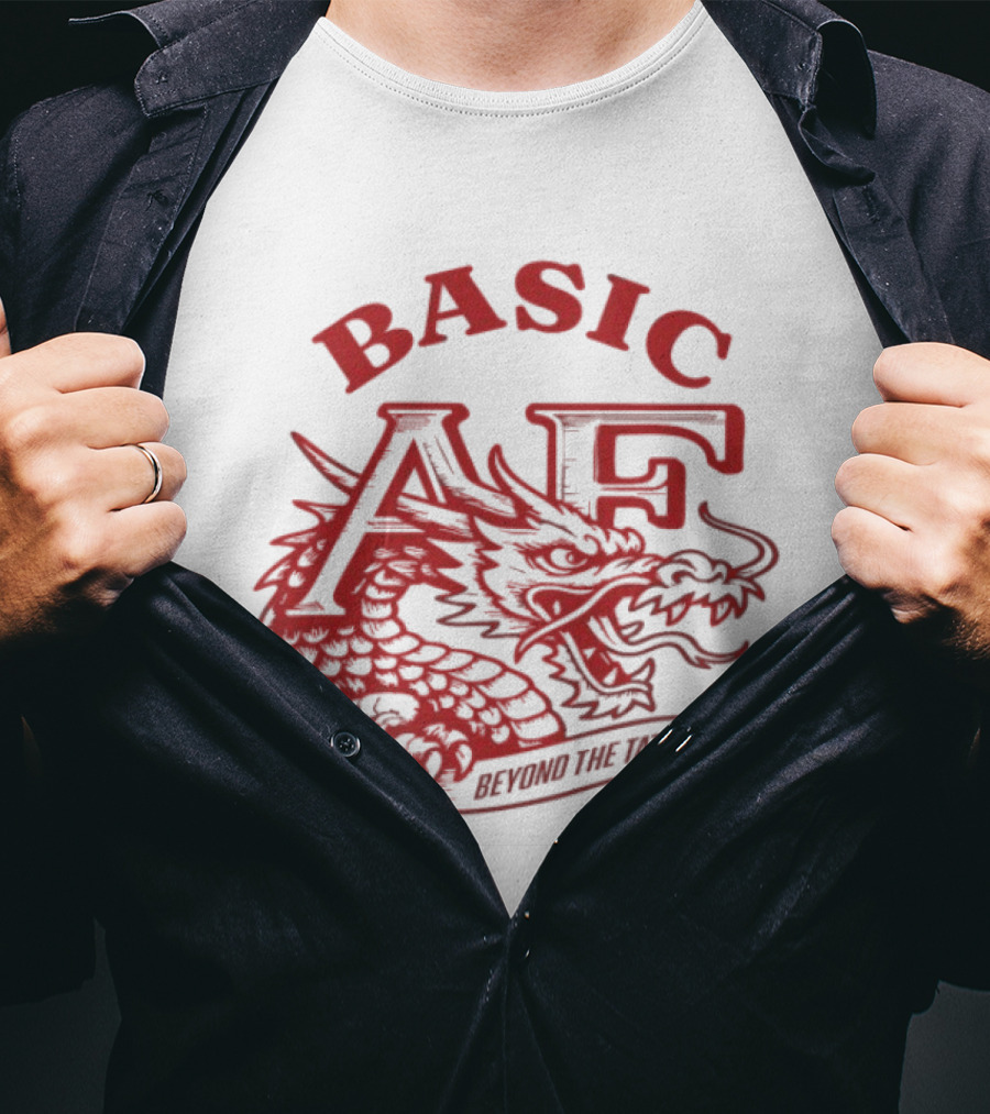 Basic AF Beyond The Tats Dragon T-Shirt