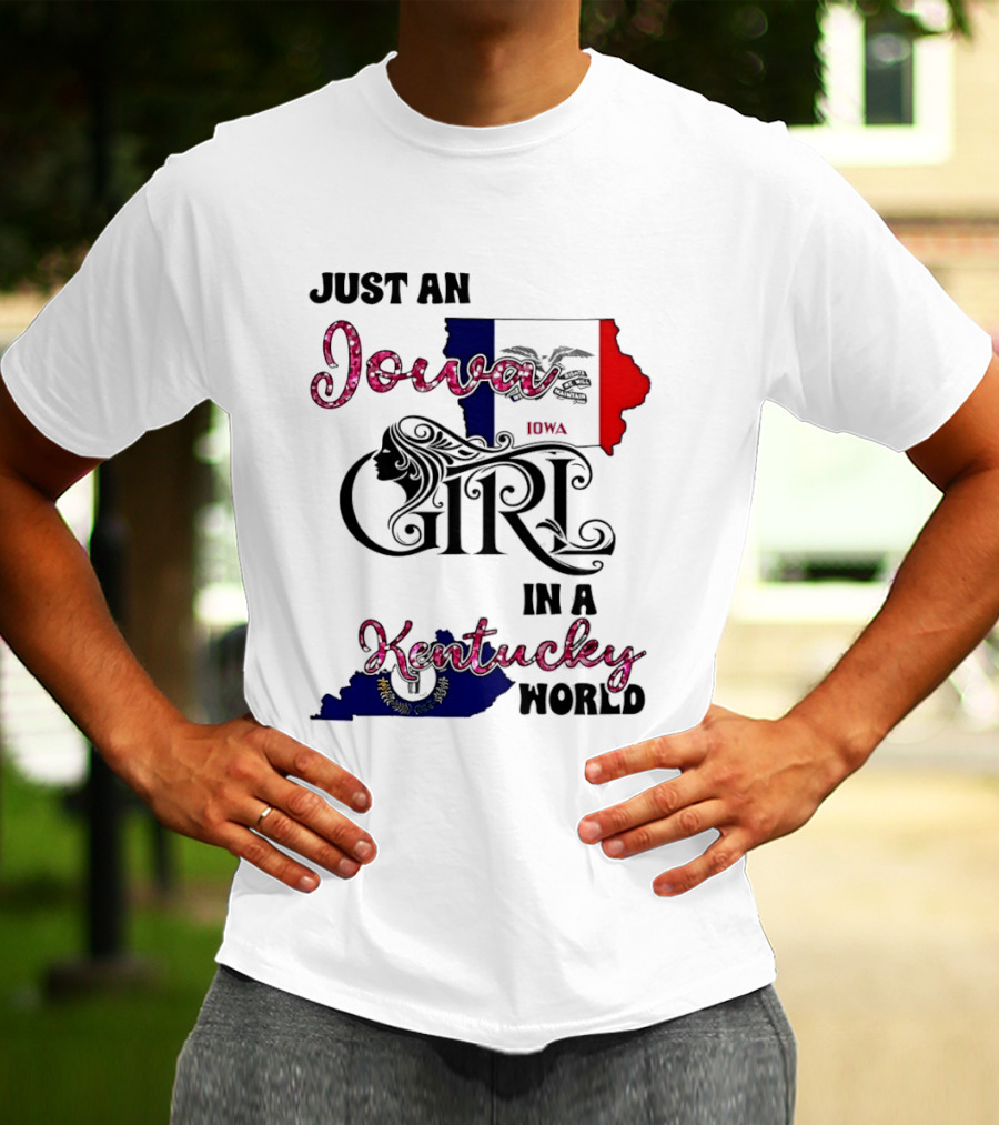 Just An Iowa Girl In A Kentucky World State Map T-Shirt