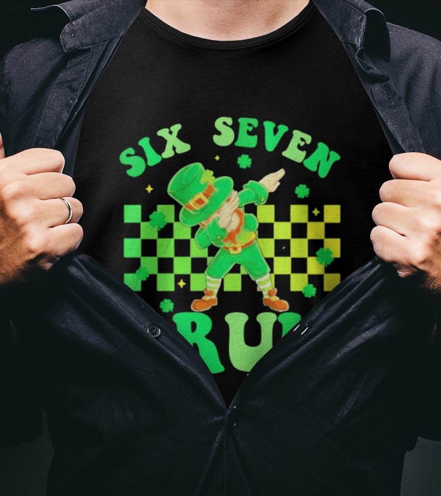 Six Seven Bruh St Patrick's Day Leprechaun Dab Meme 67 T-Shirt