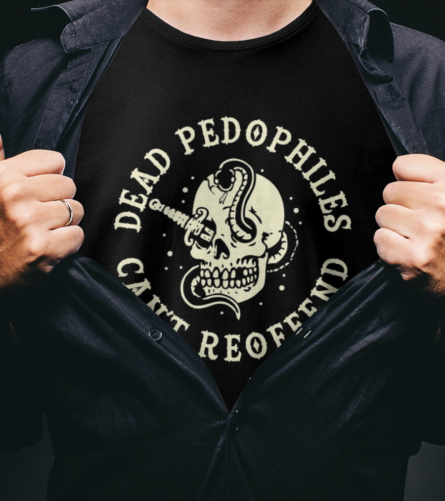Dead Pedophiles Can't Reoffend Skull With Knife And Snake T-Shirt