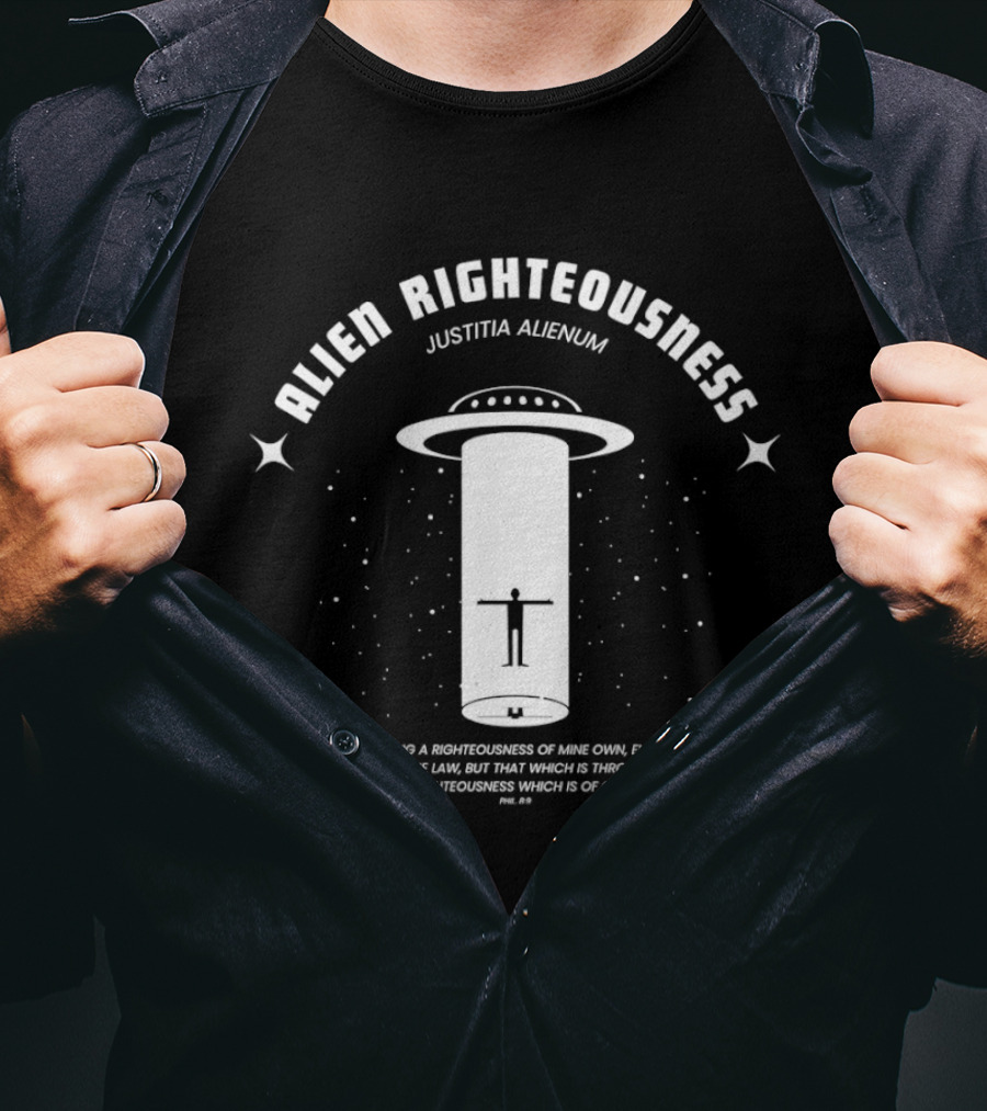 Righteousness UFO Justitia Alienum Faithful Law T-Shirt