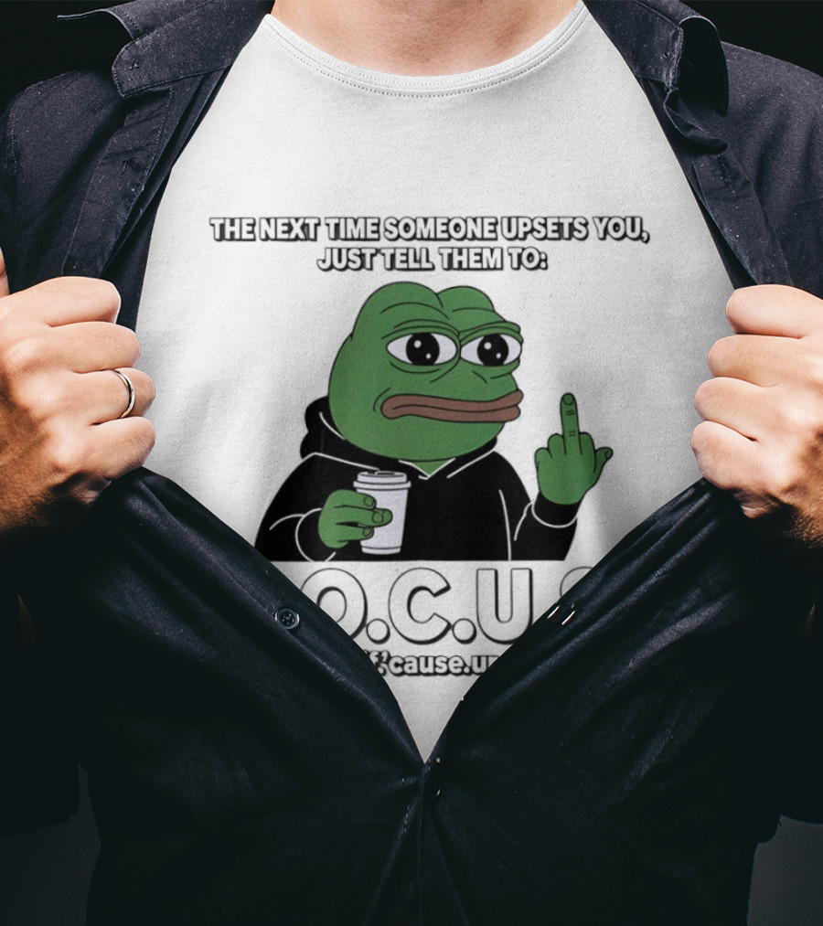 Frog Meme FOCUS (F Off Cause Ur Stupid) Upset Humor T-Shirt