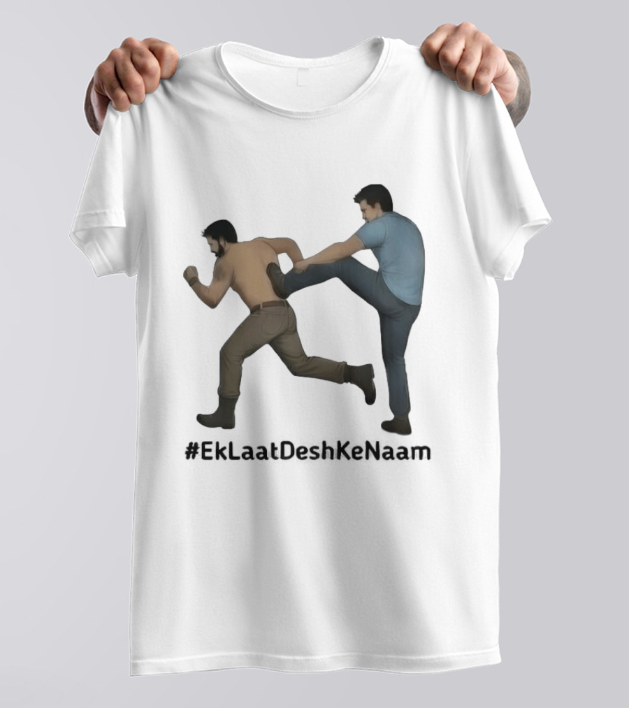 #EkLaatDeshKeNaam Man Kicking Another Man From Behind T-Shirt