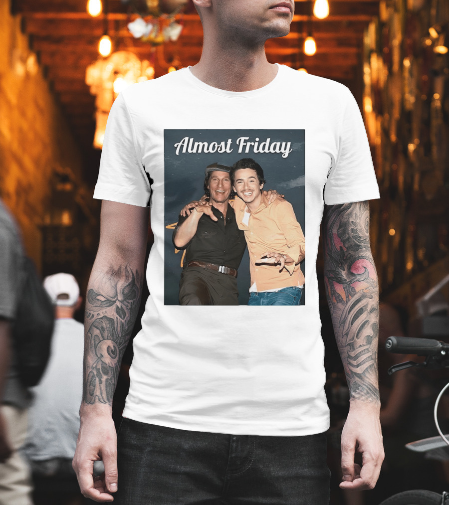 Almost Friday Chalamet McConaughey Smiling Duo T-Shirt