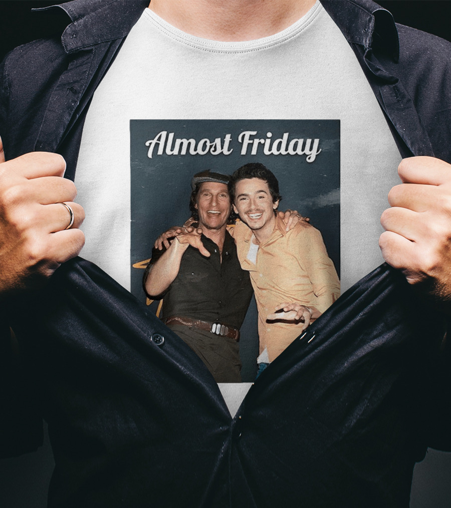 Almost Friday Chalamet McConaughey Smiling Duo T-Shirt