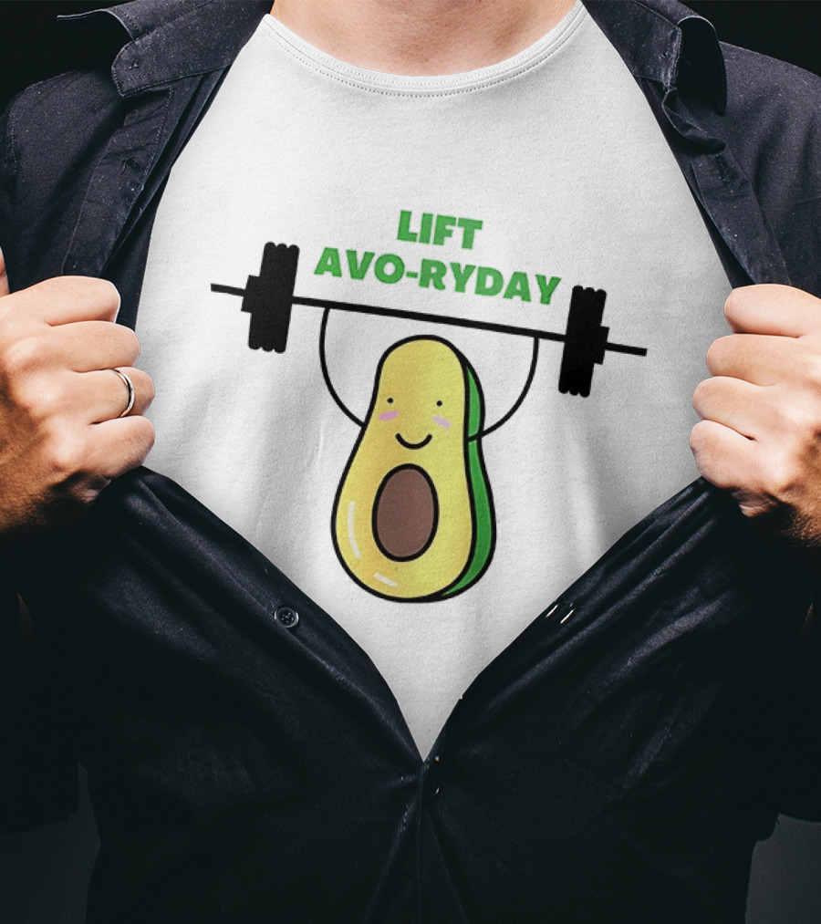 Lift Avo Ryday Avocado Weightlifting Workout Cute Fitness T-Shirt