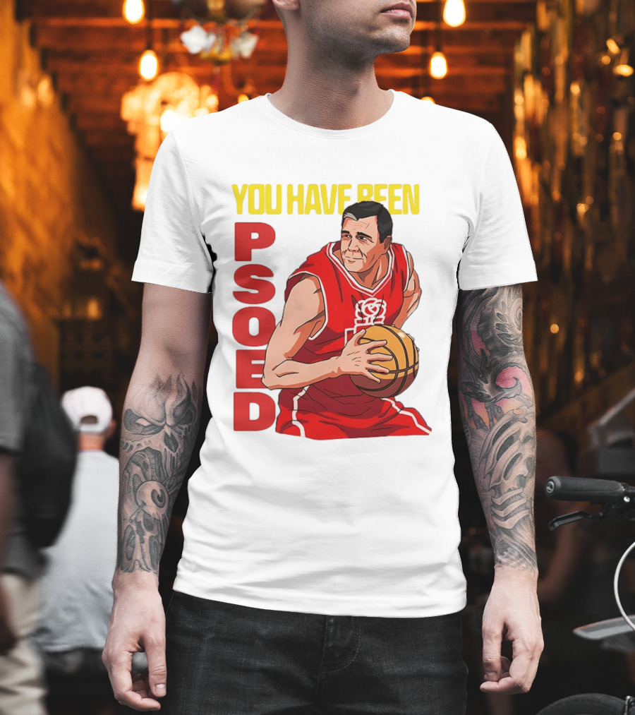 You Have Been Psoed Basketball Player Red Jersey T-Shirt