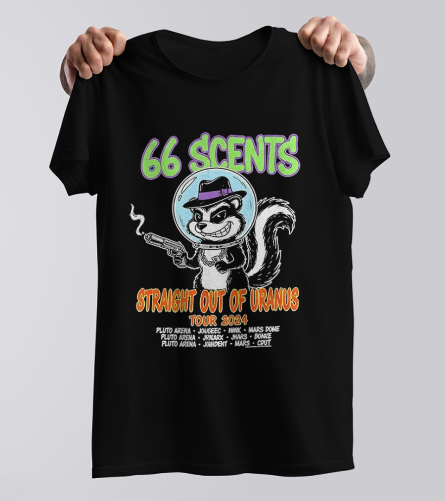66 Scents Straight Out Of Uranus Tour 2024 Skunk Smoking Gun Adventure T-Shirt