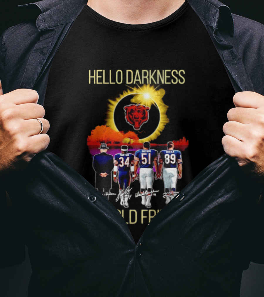 Chicago Bears Hello Darkness My Old Friend Patton Butkus Ditka Skyline T-Shirt
