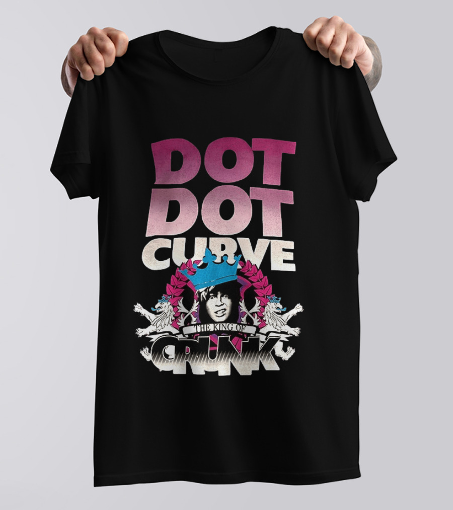 Dot Dot Curve The King Of Crunk Crowned T-Shirt