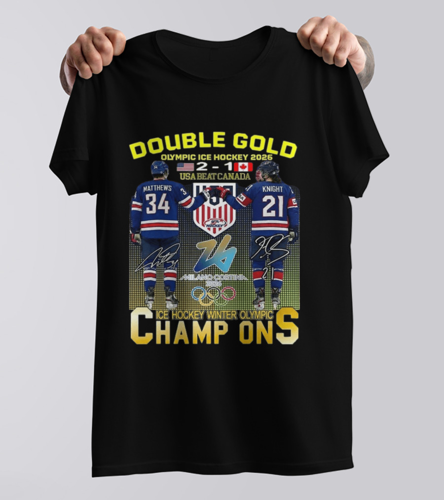 Double Gold Ice Hockey Winter Olympic Champions USA 2 1 Canada Matthews Knight 2026 Milano Cortina T-Shirt