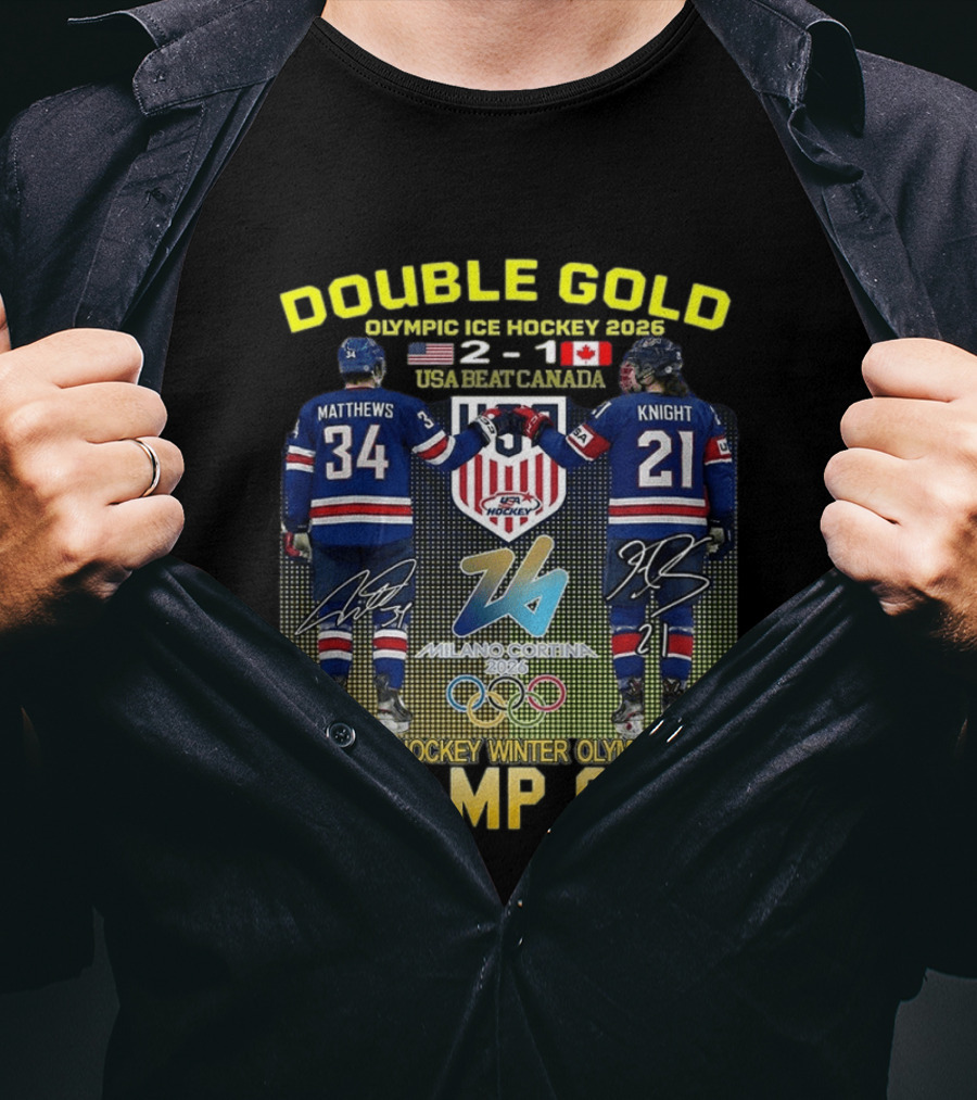 Double Gold Ice Hockey Winter Olympic Champions USA 2 1 Canada Matthews Knight 2026 Milano Cortina T-Shirt