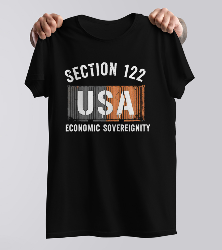 Section 122 USA Economic Sovereignty T-Shirt