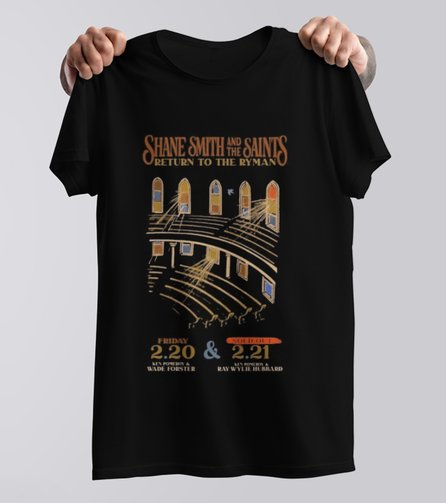 Shane Smith And The Saints Return To The Ryman Feb 20 And 21 2026 Sold Out T-Shirt