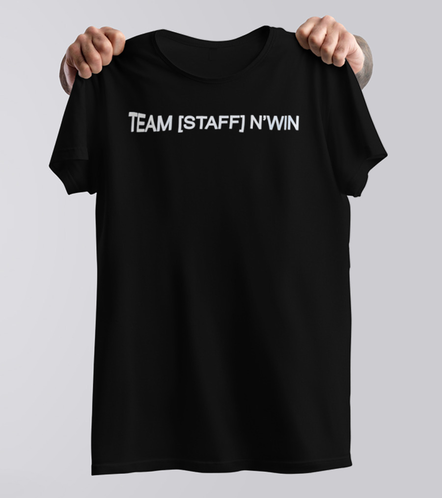 Team Staff N'win T-Shirt