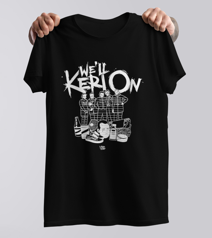 We'll Keri On Sneakers And Water Bottles T-Shirt