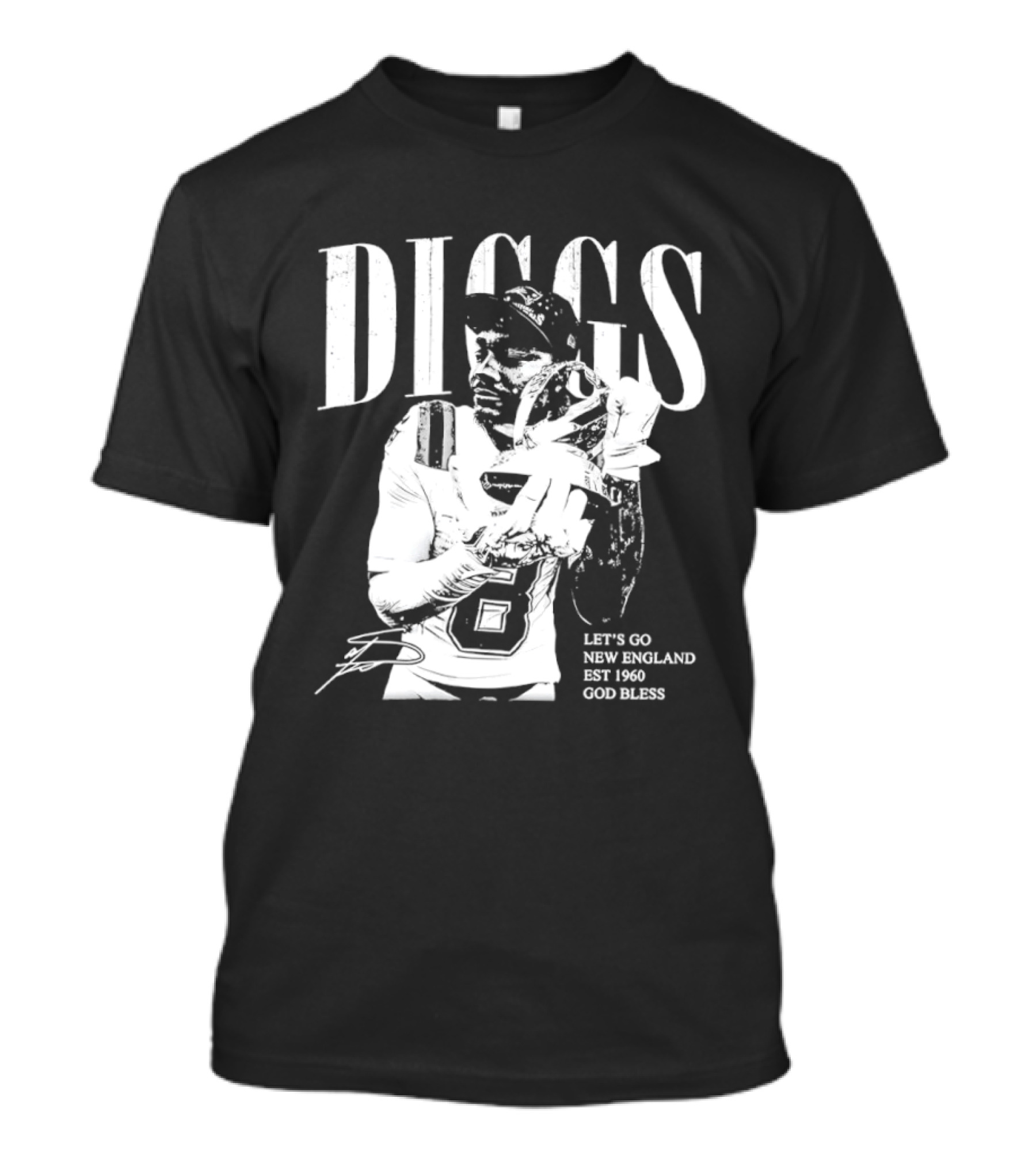 Diggs Let's Go New England Est 1960 God Bless T-Shirt